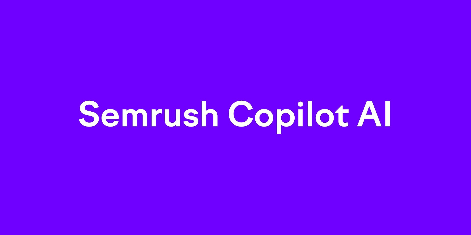 Get AI-Powered SEO Alerts and Recommendations with Semrush Copilot